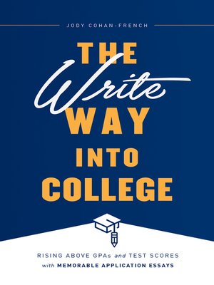 cover image of The Write Way into College